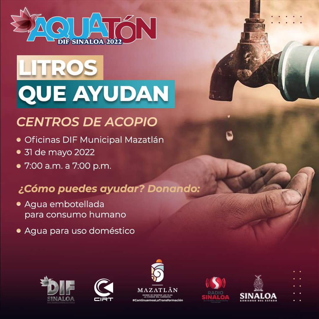 ¡Hoy es el día de donar agua, en el AQUATÓN DIF Sinaloa 2022!