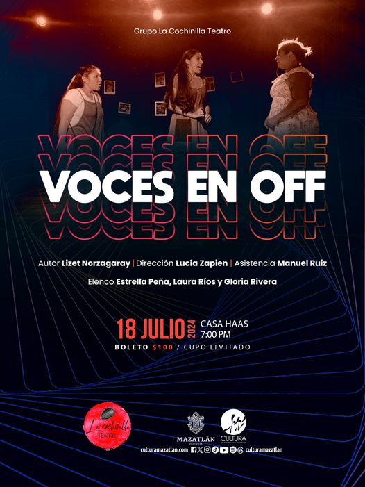 «Voces en off» de Lizet Norzagaray el próximo 18 de julio, a las 7pm en Casa Haas
